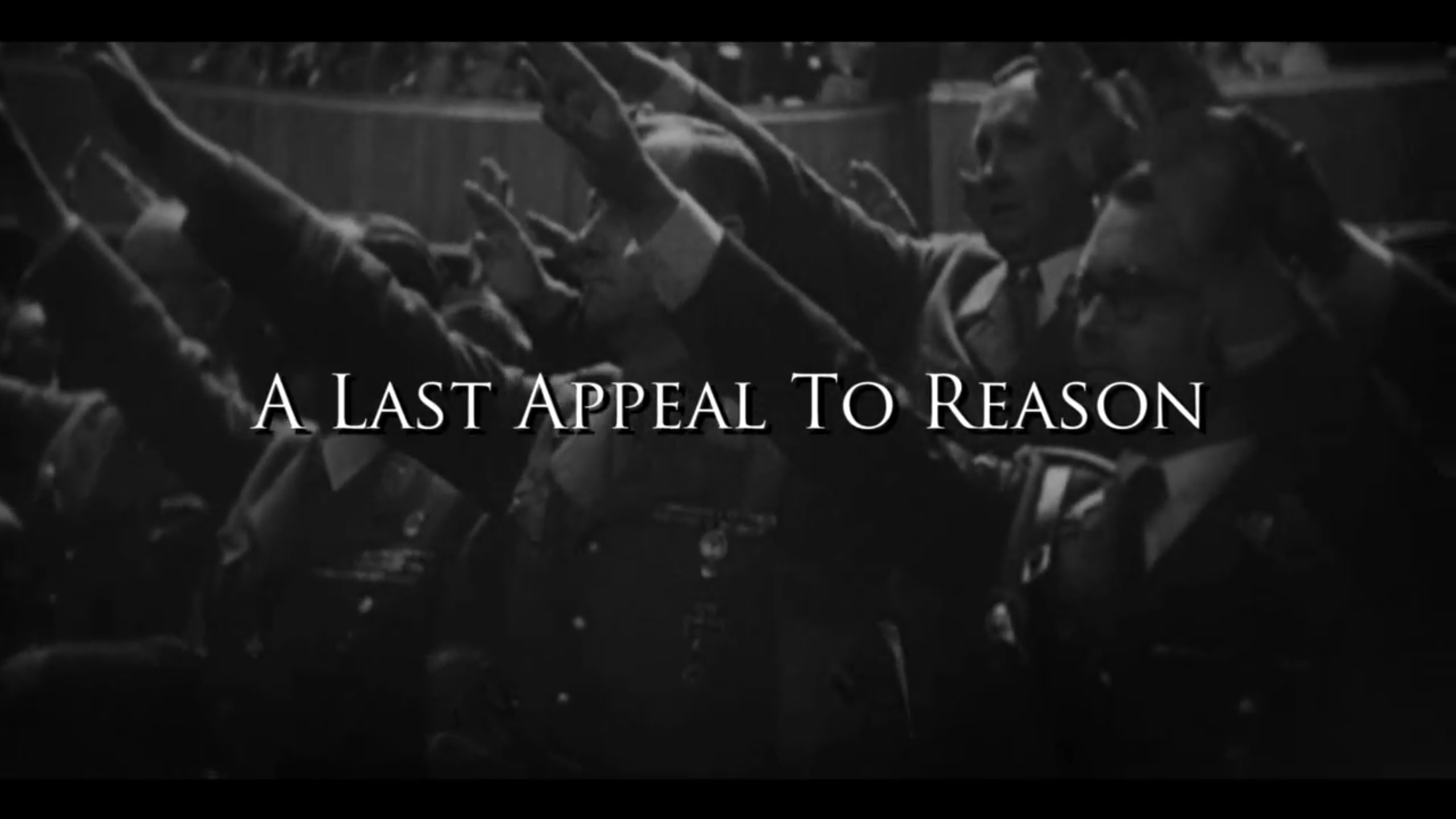 Adolf Hitler - A Last Appeal To Reason