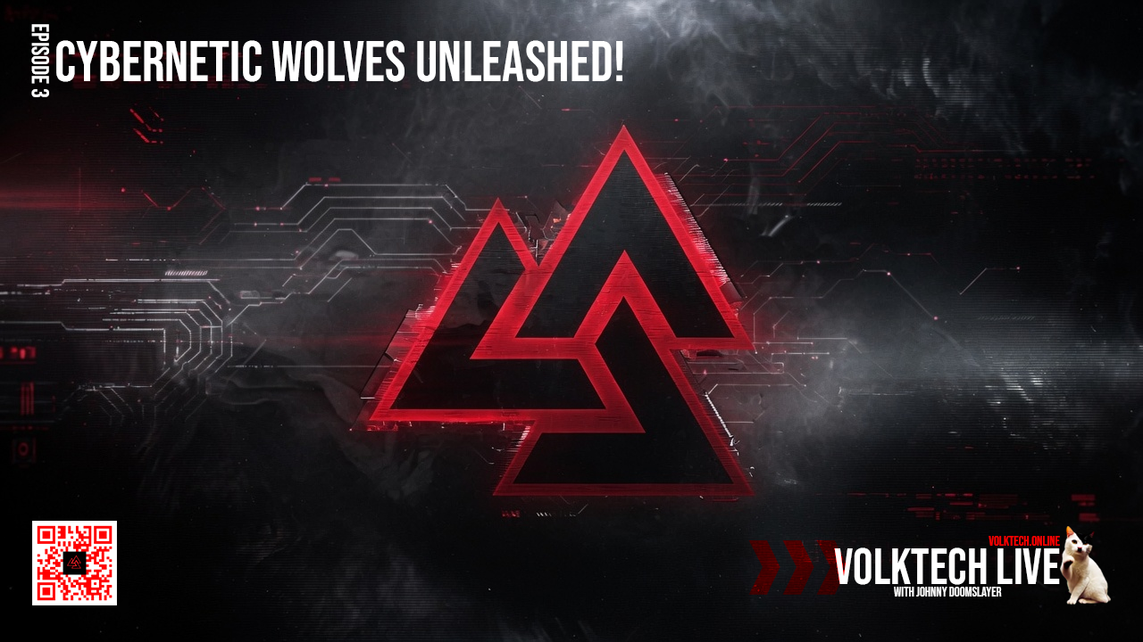 Volktech Live – Cybernetic Wolves Unleashed! – Ep3