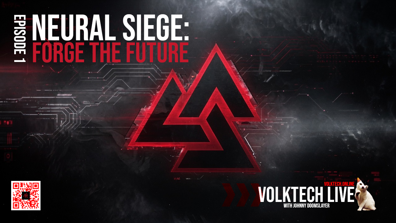 Volktech Live – Neural Siege: Forge the Future – Ep1